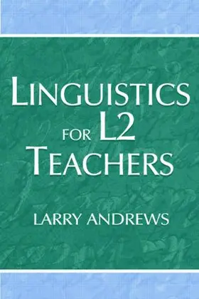 Andrews |  Linguistics for L2 Teachers | Buch |  Sack Fachmedien