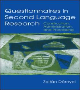 Dornyei / Dörnyei |  Questionnaires in Second Language Research | Buch |  Sack Fachmedien