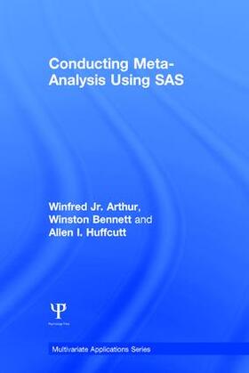 Arthur / Arthur, Jr. / Bennett |  Conducting Meta-Analysis Using SAS | Buch |  Sack Fachmedien