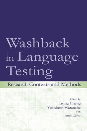 Cheng / Watanabe / Curtis |  Washback in Language Testing | Buch |  Sack Fachmedien