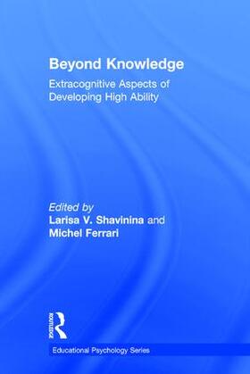 Shavinina / Ferrari |  Beyond Knowledge | Buch |  Sack Fachmedien