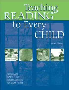 Lapp / Flood / Brock |  Teaching Reading to Every Child | Buch |  Sack Fachmedien