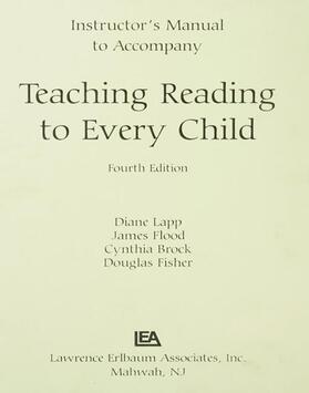 Lapp / Flood / Brock | Teaching Reading to Every Child | Buch | 978-0-8058-4007-0 | sack.de
