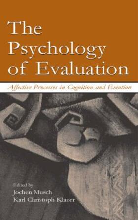 Musch / Klauer |  The Psychology of Evaluation | Buch |  Sack Fachmedien