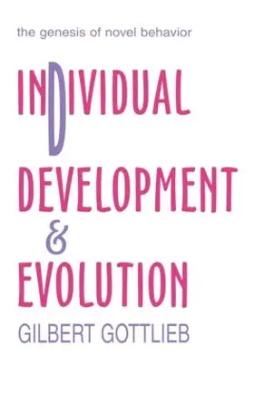 Gottlieb |  Individual Development and Evolution | Buch |  Sack Fachmedien