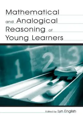 English |  Mathematical and Analogical Reasoning of Young Learners | Buch |  Sack Fachmedien