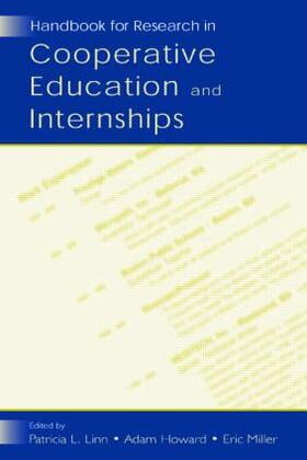 Linn / Howard / Miller |  Handbook for Research in Cooperative Education and Internships | Buch |  Sack Fachmedien