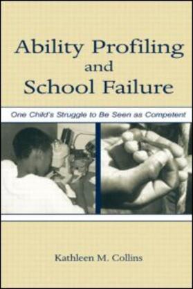 Collins / Collins | Ability Profiling and School Failure | Buch | 978-0-8058-4155-8 | sack.de