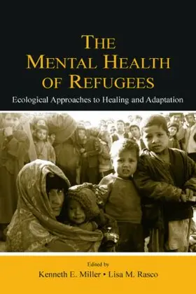 Miller / Rasco |  The Mental Health of Refugees | Buch |  Sack Fachmedien