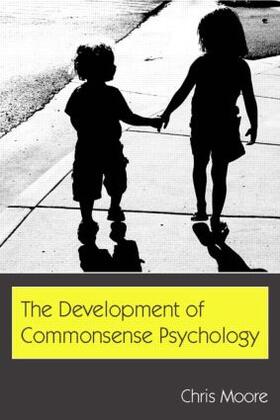 Moore |  The Development of Commonsense Psychology | Buch |  Sack Fachmedien