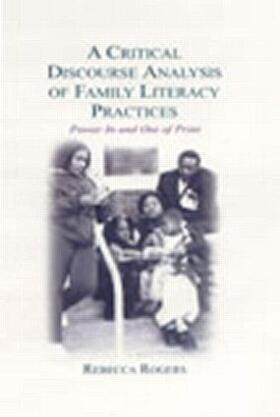 Rogers |  A Critical Discourse Analysis of Family Literacy Practices | Buch |  Sack Fachmedien