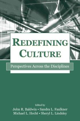 Baldwin / Faulkner / Hecht |  Redefining Culture | Buch |  Sack Fachmedien