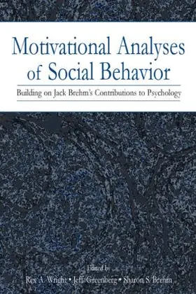 Wright / Greenberg / Brehm |  Motivational Analyses of Social Behavior | Buch |  Sack Fachmedien