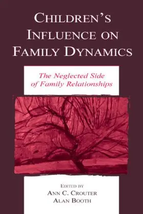 Crouter / Booth |  Children's Influence on Family Dynamics | Buch |  Sack Fachmedien