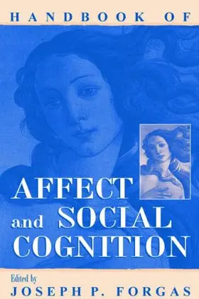 Forgas |  Handbook of Affect and Social Cognition | Buch |  Sack Fachmedien