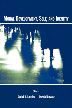 Lapsley / Narv ez |  Moral Development, Self, and Identity | Buch |  Sack Fachmedien