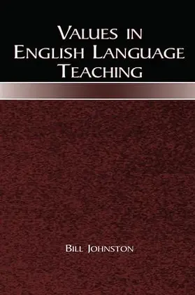 Johnston |  Values in English Language Teaching | Buch |  Sack Fachmedien