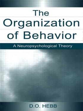 Hebb |  The Organization of Behavior | Buch |  Sack Fachmedien