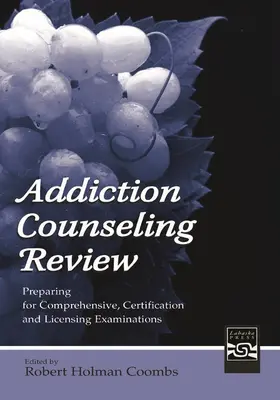 Coombs |  Addiction Counseling Review | Buch |  Sack Fachmedien