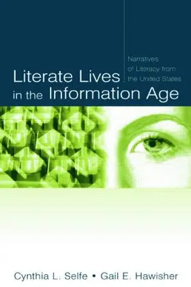 Selfe / Hawisher |  Literate Lives in the Information Age | Buch |  Sack Fachmedien