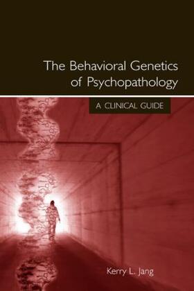 Jang |  The Behavioral Genetics of Psychopathology | Buch |  Sack Fachmedien