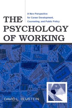 Blustein |  The Psychology of Working | Buch |  Sack Fachmedien