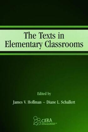 Hoffman / Schallert |  The Texts in Elementary Classrooms | Buch |  Sack Fachmedien