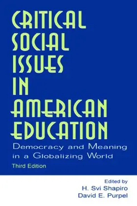 Shapiro / Purpel |  Critical Social Issues in American Education | Buch |  Sack Fachmedien