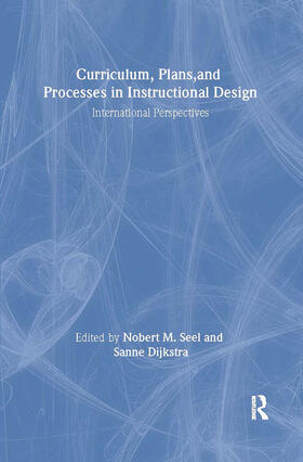 Seel / Dijkstra |  Curriculum, Plans, and Processes in Instructional Design | Buch |  Sack Fachmedien