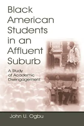 Ogbu |  Black American Students in an Affluent Suburb | Buch |  Sack Fachmedien