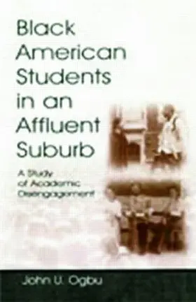 Ogbu / Davis |  Black American Students in An Affluent Suburb | Buch |  Sack Fachmedien