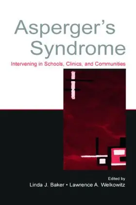 Baker / Welkowitz |  Asperger's Syndrome | Buch |  Sack Fachmedien