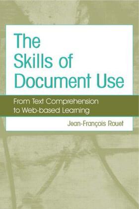 Rouet |  The Skills of Document Use | Buch |  Sack Fachmedien