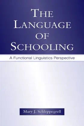 Schleppegrell |  The Language of Schooling | Buch |  Sack Fachmedien