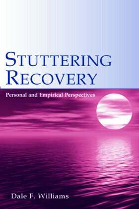 Williams |  Stuttering Recovery | Buch |  Sack Fachmedien