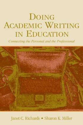 Richards / Miller | Doing Academic Writing in Education | Buch | 978-0-8058-4839-7 | sack.de