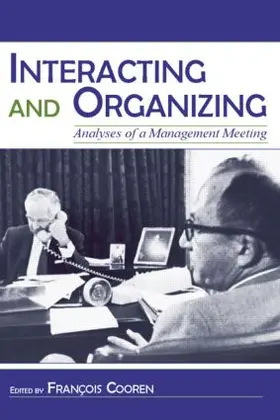 Cooren |  Interacting and Organizing | Buch |  Sack Fachmedien