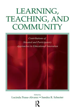 Pease-Alvarez / Schecter |  Learning, Teaching, and Community | Buch |  Sack Fachmedien