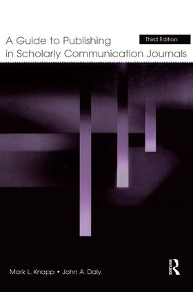 Knapp / Daly |  A Guide to Publishing in Scholarly Communication Journals | Buch |  Sack Fachmedien
