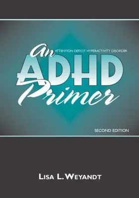 Weyandt |  An ADHD Primer | Buch |  Sack Fachmedien