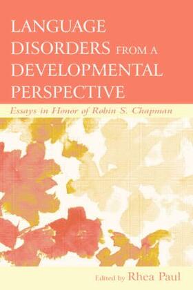 Paul |  Language Disorders From a Developmental Perspective | Buch |  Sack Fachmedien