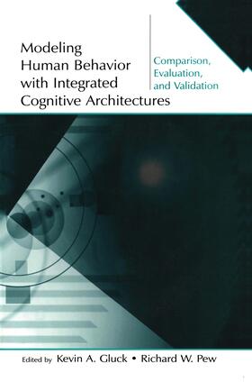 Gluck / Pew |  Modeling Human Behavior With Integrated Cognitive Architectures | Buch |  Sack Fachmedien