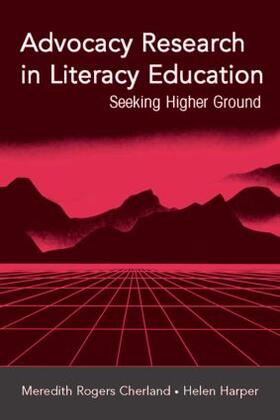 Cherland / Harper |  Advocacy Research in Literacy Education | Buch |  Sack Fachmedien