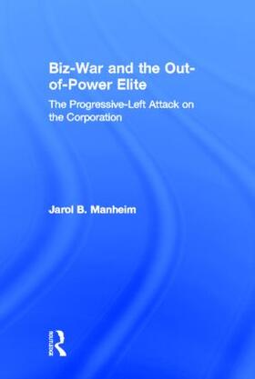 Manheim |  Biz-War and the Out-of-Power Elite | Buch |  Sack Fachmedien