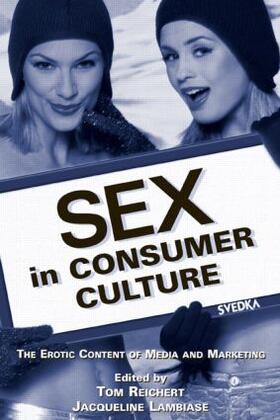 Reichert / Lambiase |  Sex in Consumer Culture | Buch |  Sack Fachmedien