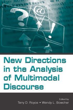 Royce / Bowcher |  New Directions in the Analysis of Multimodal Discourse | Buch |  Sack Fachmedien