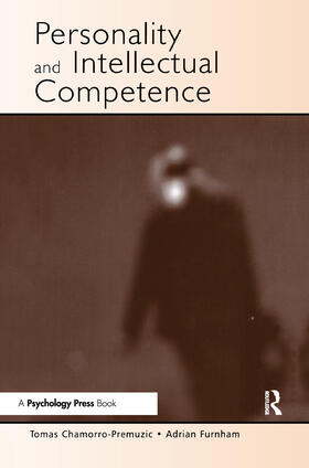 Chamorro-Premuzic / Furnham |  Personality and Intellectual Competence | Buch |  Sack Fachmedien