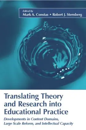 Constas / Sternberg |  Translating Theory and Research Into Educational Practice | Buch |  Sack Fachmedien