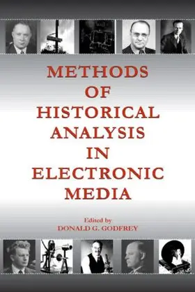 Godfrey |  Methods of Historical Analysis in Electronic Media | Buch |  Sack Fachmedien