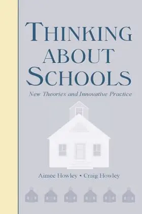 Howley |  Thinking About Schools | Buch |  Sack Fachmedien